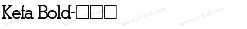 Kefa Bold字体转换